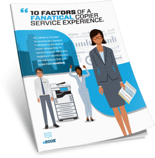 10-Factors-Fanatical-Copier-Service-eBook-Thumbnail-1-1